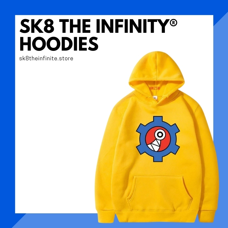 SK8 The Infinity Hoodies
